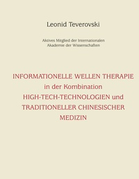 Abbildung von: Informationelle Wellentherapie in der Kombination - BoD - Books on Demand