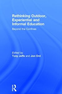 Enlarge image Cover: Rethinking Outdoor, Experiential and Informal Education - Routledge