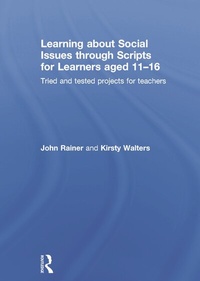Enlarge image Cover: Learning about Social Issues through Scripts for Learners aged 11-16 - Routledge