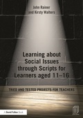 Cover: Learning about Social Issues through Scripts for Learners aged 11-16 - Routledge
