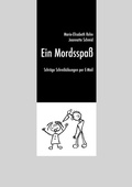 Cover: Ein Mordsspa&szlig; - BoD - Books on Demand