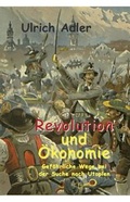 Cover: Revolution und &Ouml;konomie - BoD - Books on Demand