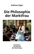 Cover: Die Philosophie der Marktfrau - BoD - Books on Demand