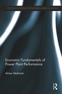 Cover: Economic Fundamentals of Power Plant Performance - Routledge