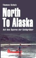 Cover: North to Alaska - Books on Demand