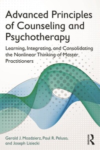 Enlarge image Cover: Advanced Principles of Counseling and Psychotherapy - Routledge
