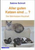 Cover: Aller guten Katzen sind ...? - BoD - Books on Demand