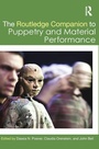Cover: The Routledge Companion to Puppetry and Material Performance - Routledge