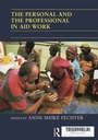 Cover: The Personal and the Professional in Aid Work - Routledge
