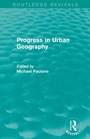 Cover: Progress in Urban Geography (Routledge Revivals) - Routledge
