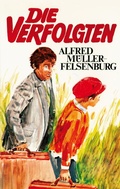 Cover: Die Verfolgten - BoD - Books on Demand