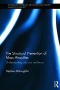 Cover: The Structural Prevention of Mass Atrocities - Routledge
