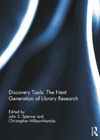 Abbildung von: Discovery Tools: The Next Generation of Library Research - Routledge