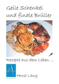 Cover: Geile Schenkel und finale Br&uuml;ller - BoD - Books on Demand