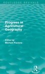 Cover: Progress in Agricultural Geography (Routledge Revivals) - Routledge