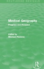 Cover: Medical Geography (Routledge Revivals) - Routledge