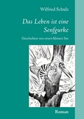 Cover: Das Leben ist eine Senfgurke - BoD - Books on Demand