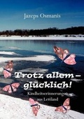 Cover: Trotz Allem - Gl Cklich - Books on Demand