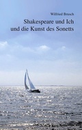 Cover: Shakespeare und Ich und die Kunst des Sonetts - BoD - Books on Demand