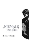 Cover: Niemals zur&uuml;ck - BoD - Books on Demand