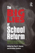 Cover: The Big Lies of School Reform - Routledge