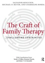 Cover: The Craft of Family Therapy - Routledge