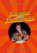 Cover: Karriere eines Pechvogels - BoD - Books on Demand