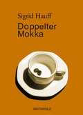 Cover: Doppelter Mokka - BoD - Books on Demand