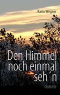 Cover: Den Himmel noch einmal seh'n - BoD - Books on Demand