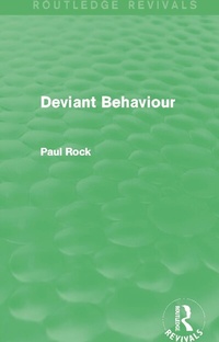 Enlarge image Cover: Deviant Behaviour (Routledge Revivals) - Routledge