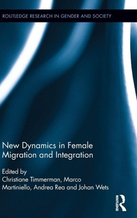 Enlarge image Cover: New Dynamics in Female Migration and Integration - Routledge
