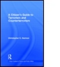 Cover: A Citizen's Guide to Terrorism and Counterterrorism - Routledge