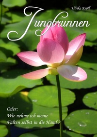 Abbildung von: Jungbrunnen - BoD - Books on Demand