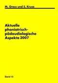Cover: Aktuelle phoniatrisch- p&auml;daudiologische Aspekte 2007 - BoD - Books on Demand