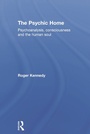 Cover: The Psychic Home - Routledge