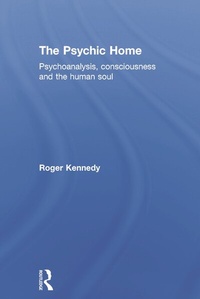 Enlarge image Cover: The Psychic Home - Routledge