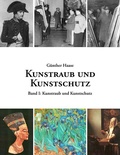 Cover: Kunstraub und Kunstschutz, Band I - BoD - Books on Demand