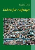 Cover: Indien f&uuml;r Anf&auml;nger - BoD - Books on Demand