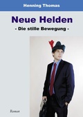 Cover: Neue Helden - BoD - Books on Demand