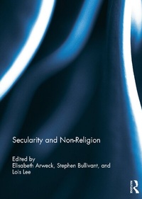 Enlarge image Cover: Secularity and Non-Religion - Routledge