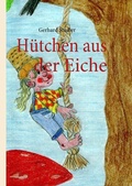 Cover: H&uuml;tchen aus der Eiche - BoD - Books on Demand