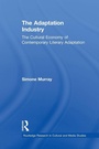 Cover: The Adaptation Industry - Routledge