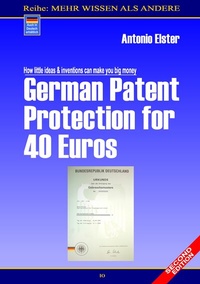 Abbildung von: German Patent Protection for 40 Euros - BoD - Books on Demand