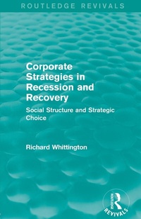 Enlarge image Cover: Corporate Strategies in Recession and Recovery (Routledge Revivals) - Routledge