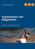 Cover: Schwimmen mit Alligatoren - BoD - Books on Demand
