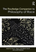 Cover: The Routledge Companion to the Philosophy of Race - Routledge