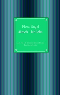 Enlarge image Cover: äätsch - ich lebe - BoD - Books on Demand
