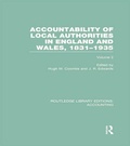 Cover: Accountability of Local Authorities in England and Wales, 1831-1935 Volume 2 (RLE Accounting) - Routledge
