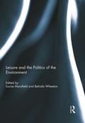 Cover: Leisure and the Politics of the Environment - Routledge