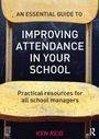 Cover: An Essential Guide to Improving Attendance in your School - David Fulton Publishers Ltd